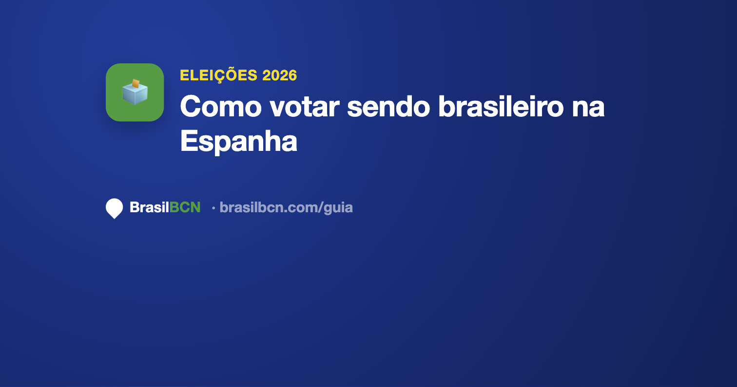 Como votar nas Eleições 2026 sendo brasileiro na Espanha