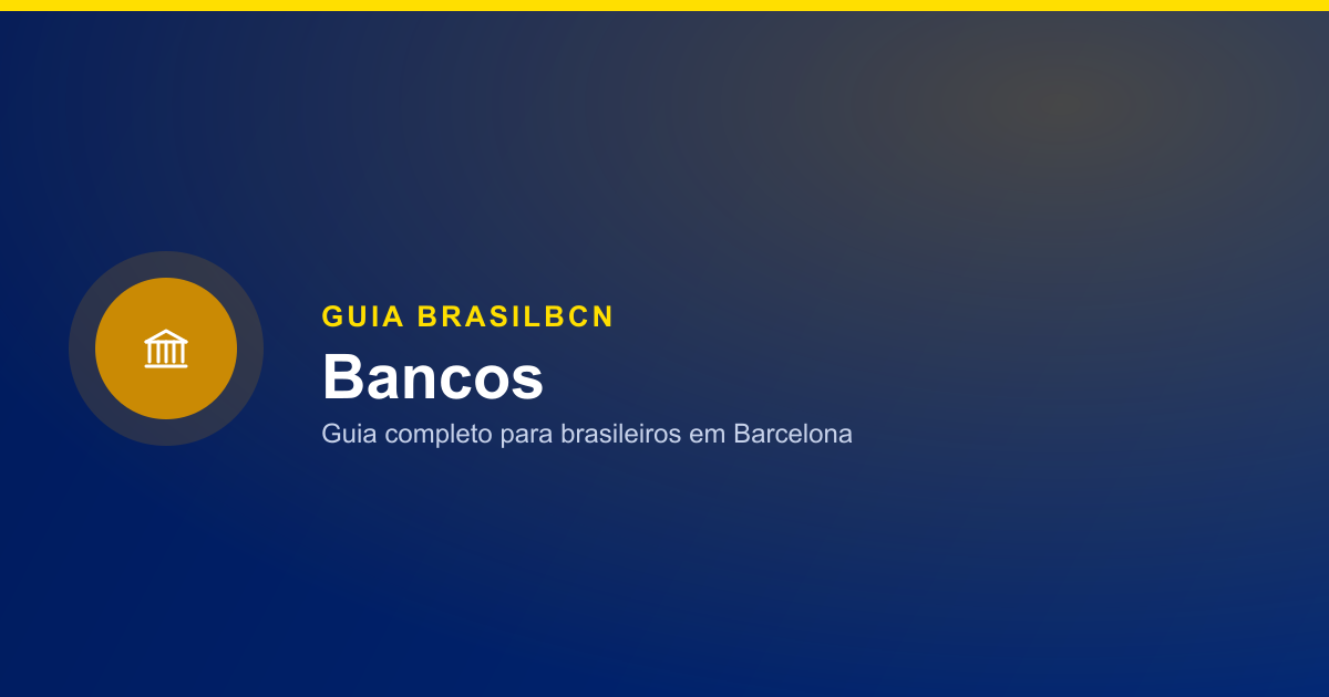 Como abrir conta em banco na Espanha sendo brasileiro