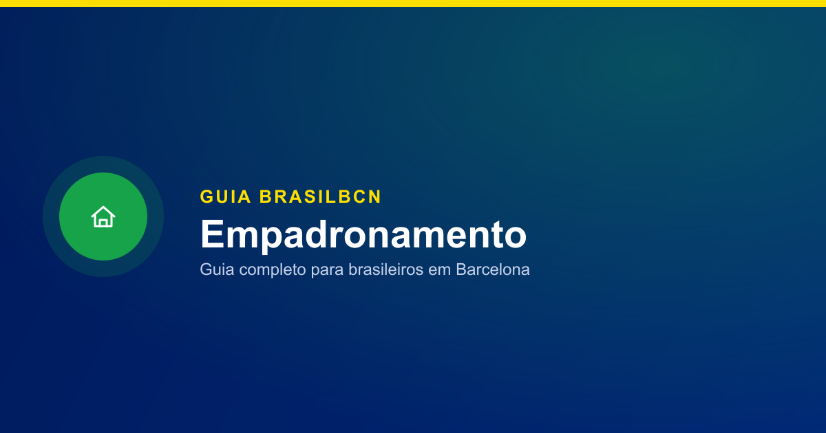 Empadronamento em Barcelona: guia completo para brasileiros