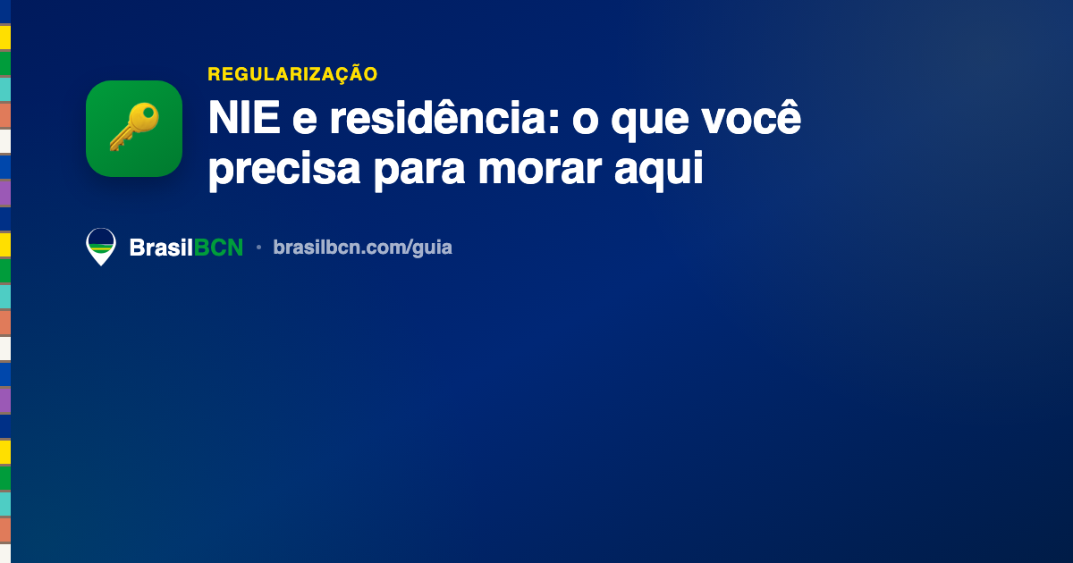 NIE e residência na Espanha: o que você realmente precisa para morar aqui