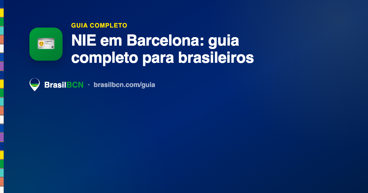 NIE em Barcelona: guia completo para brasileiros